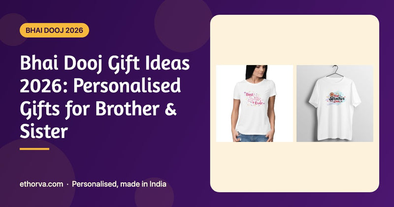 Bhai Dooj gift ideas 2026 – Best Sister Ever and Best Brother Ever T-shirts by Ethorva