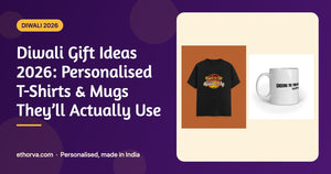 Diwali gift ideas 2026 – personalised T-shirt and mug by Ethorva